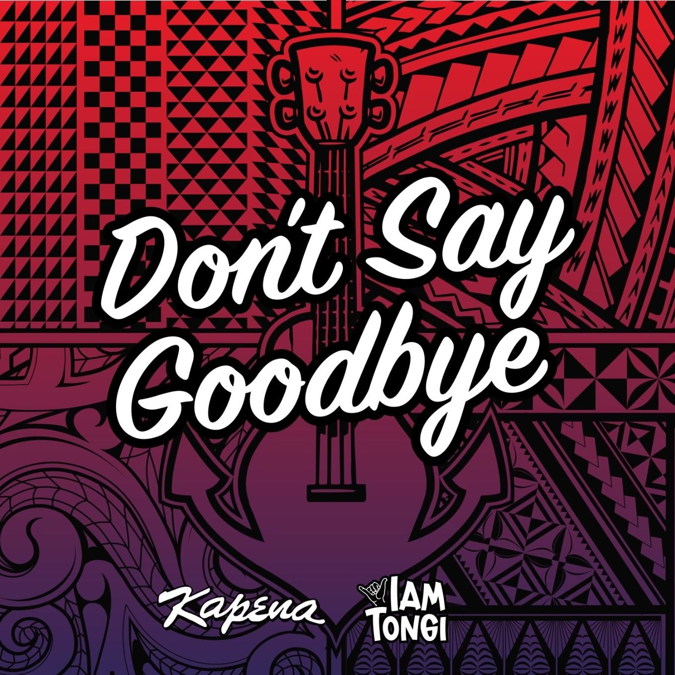 Don't Say Goodbye with Kapena